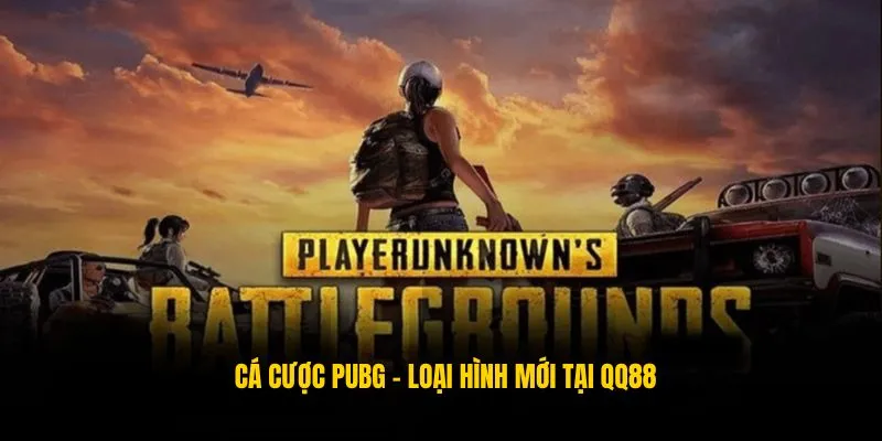 Cá Cược PUBG - Loại Hình Mới Lạ Siêu Hấp Dẫn Tại QQ88 4 Cá cược pubg qq88