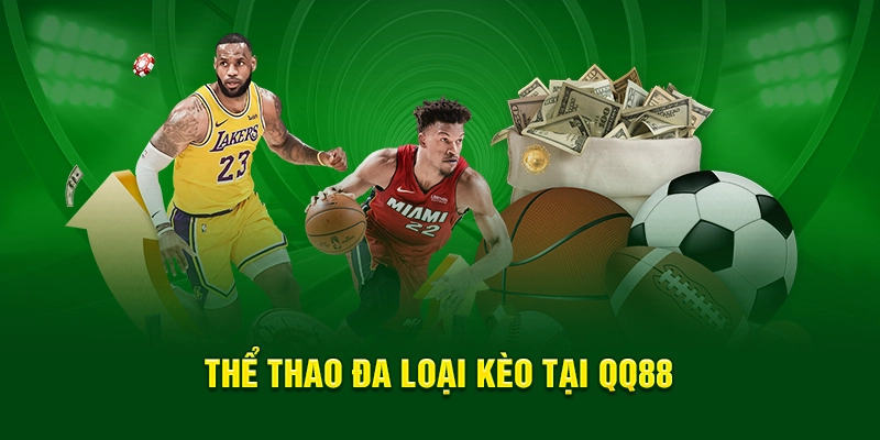 QQ88 🎖️ Trang Chủ Nhà Cái Cá Cược QQ8827.COM | Đăng Ký Nhận Quà 30/4 32 Thể thao đa dạng tỷ lệ kèo cược